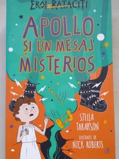 Apollo si un mesaj misterios - Stella Tarakson