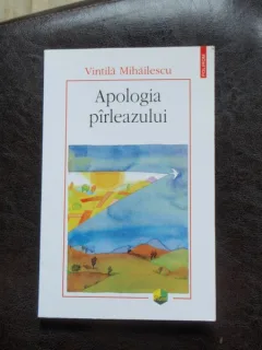 APOLOGIA PIRLEAZULUI - VINTILA MIHAILESCU