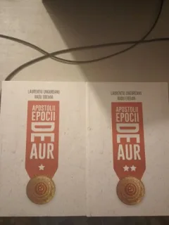 Apostolii Epocii de Aur (2 volume) - Laurentiu Ungureanu , Radu Eremia