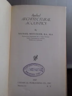 APPLIED ARCHITECTURAL ACOUSTICS - MICHAEL RETTINGER  (ACUSTICA ARHITECTURALA APLICATA)