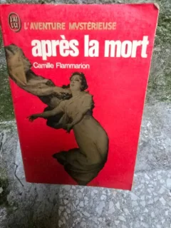 Apres la mort - Camille Flammarion