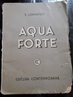 Aqua forte - E. Lovinescu