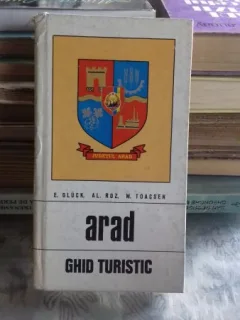 ARAD GHID TURISTIC - E GLUCK