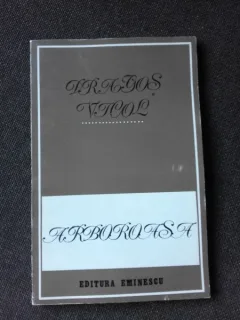 ARBOROASA - DRAGOS VICOL  (CU DEDICATIA AUTORULUI PENTRU POETUL VASILE ZAMFIR)
