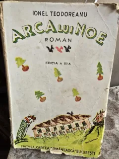Arca lui Noe - I. Teodoreanu
