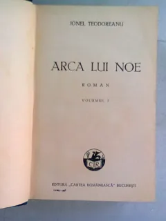 ARCA LUI NOE - IONEL TEODOREANU 2 VOLUME COLIGATE