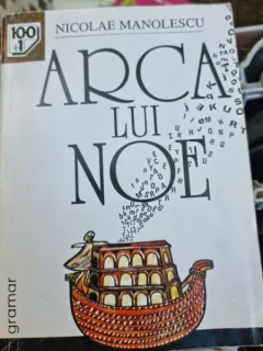 ARCA LUI NOE-NICOLAE MANOLESCU