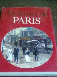 ARCHIVES DE PARIS - JACQUES BORGE  (TEXT IN LIMBA FRANCEZA)