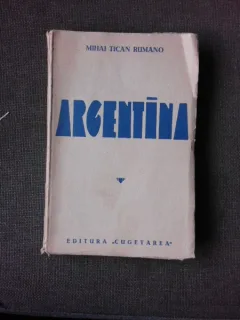 ARGENTINA - MIHAI TICAN RUMANO  (AMINTIRI)