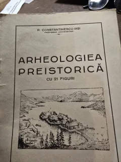 ARHEOLOGIA PREISTORICA - P. CONSTANTINESCU IASI