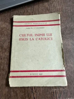 Arhim. Dr. V. Lazarescu Cultul inimii lui Iisus la catolici (1933)