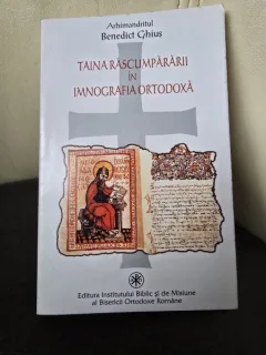 Arhimandritul Benedict Ghius - Taina rascumpararii in imnografia ortodoxa