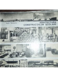 ARHITECTURA CONSTRUCTIILOR SCOLARE