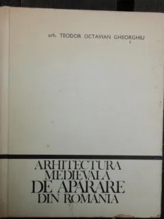 ARHITECTURA MEDIEVALA DE APARARE DIN ROMANIA