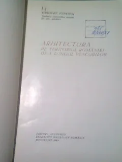 Arhitectura pe teritoriul Romaniei de-a lungul veacurilor - Grigore Ionescu