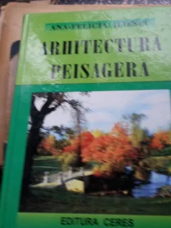ARHITECTURA PEISAGERA-ANA FELICIA ILIESCU