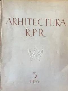 Arhitectura RPR - revista, nr. 5/1955