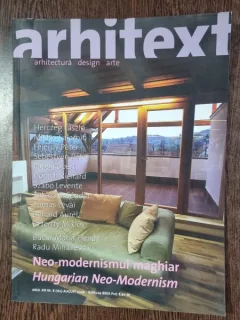 Arhitext - Arhitectura, Design, Arte - Neo-modernismul maghiar Anul XIII Nr. 8 August 2006