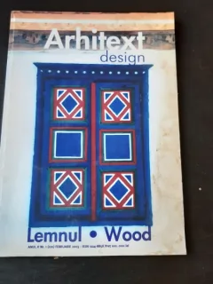 ARHITEXT DESIGN NR.1/2003, LEMNUL