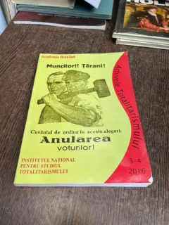 Arhivele Totalitarismului Nr. 3-4 2016