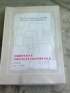 ARHIVELE TOTALITARISMULUI NR.3/1995