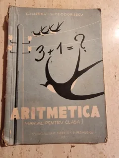 ARITMETICA, MANUAL PENTRU CLASA I-A - C. ILIESCU