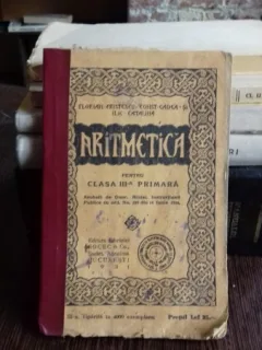 ARITMETICA PENTRU CLASA A III-A PRIMARA - FLORIAN CRISTESCU, CONSTANTIN GADEA, ILIE CATALINA