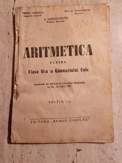 ARITMETICA PENTRU CLASA II-A A GIMNAZIULUI UNIC - TIBERIU IONESCU  EDITIA I