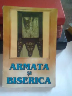 ARMATA SI BISERICA