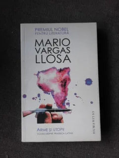 ARME SI UTOPII - MARIO VARGAS LLOSA