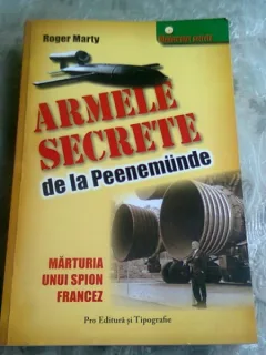 Armele secrete de la Peenemunde , Roger Marty
