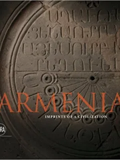 Armenia: Imprints of a Civilization by Gabriella Uluhogian (Author), Boghos Levon Zekiyan (Author), Vartan Karapetian (Author