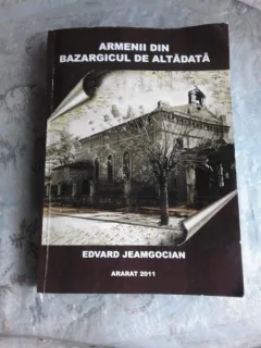 ARMENII DIN BAZARGICUL DE ALTADATA - EDVARD JEAMGOCIAN