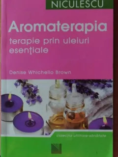 AROMATERAPIA -DENISE WHICHELLO BROWN