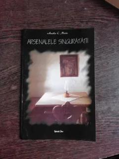 ARSENALELE SINGURITATII - AURELIA C. MARIN  (POEZIE, CARTE CU DEDICATIE)