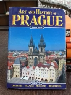 ART AND HISTORY OF PRAGUE