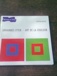 ART DE LA COULEUR - JOHANNES ITTEN  (CARTE IN LIMBA FRANCEZA)