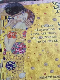 Art Nouveau: Posters, Illustration & Fine Art fron the Glamorous Fin de Siecle - Michael Robinson, Rosalind Ormiston