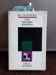 ARTA CERCETARII STIINTIFICE - W. I. BEVERIDGE