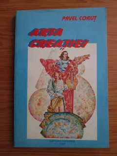 ARTA CREATIEI - PAVEL CORUT