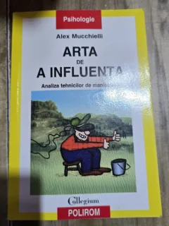 ARTA DE A INFLUENTA - ALEX MUCCHIELLI