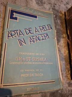 Arta de a reusi in afaceri - Gh. si St. Susnea