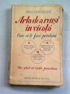ARTA DE A REUSI IN VIATA. UN GHID AL VIETII PRACTICE - DALE CARNEGIE