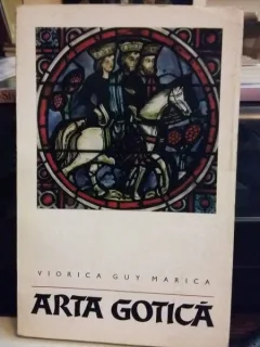 Arta gotica - Viorica Guy Marica