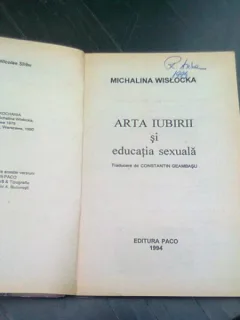 ARTA IUBIRII SI EDUCATIA SEXUALA - MICHALINA WISLOCKA