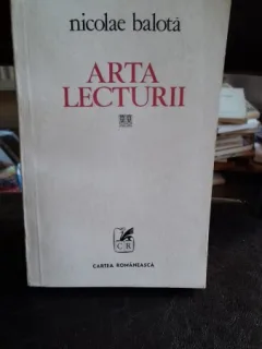 ARTA LECTURII - NICOLAE BALOTA