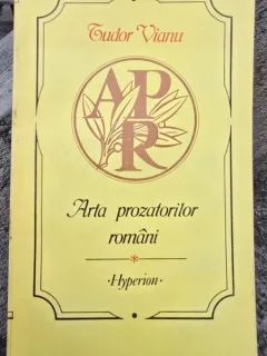 Arta prozatorilor romani - Tudor Vianu
