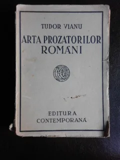 Arta prozatorilor romani - Tudor Vianu