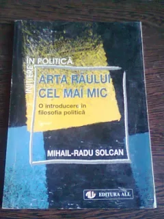 ARTA RAULUI CEL MAI MIC - MIHAIL RADU SOLCAN