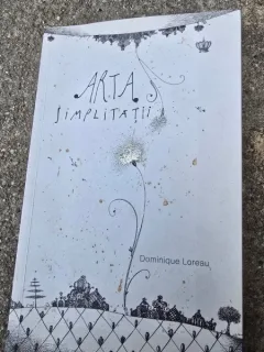 Arta simplitatii - Dominique Loreau